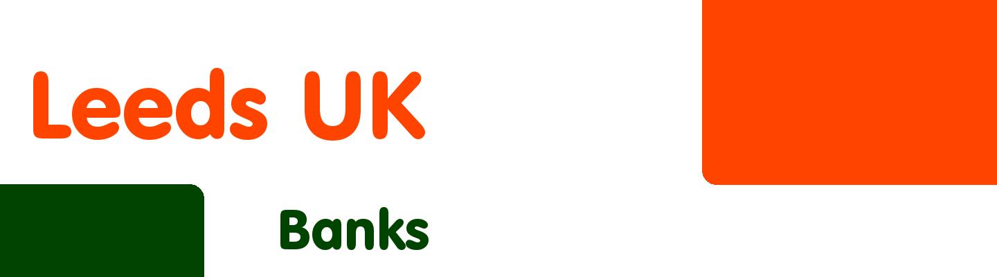 Best banks in Leeds UK - Rating & Reviews